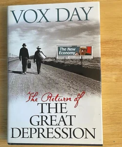 The Return of the Great Depression