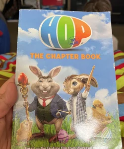 Hop: the Chapter Book