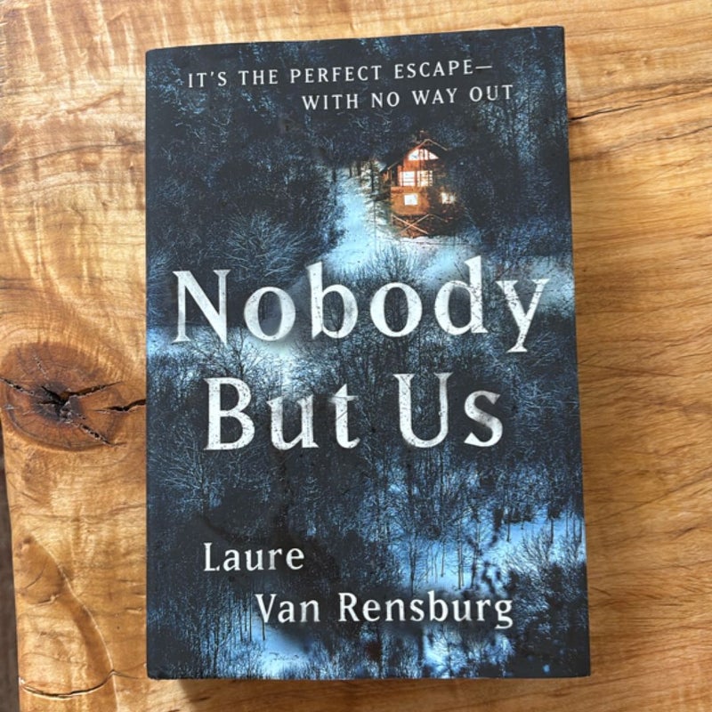 Nobody but Us