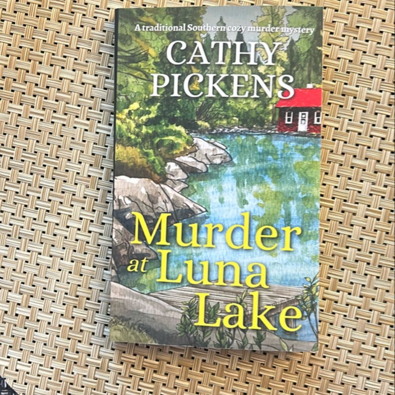 MURDER at LUNA LAKE a Traditional Southern Cozy Murder Mystery