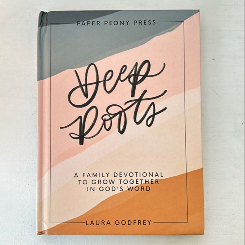 Deep Roots