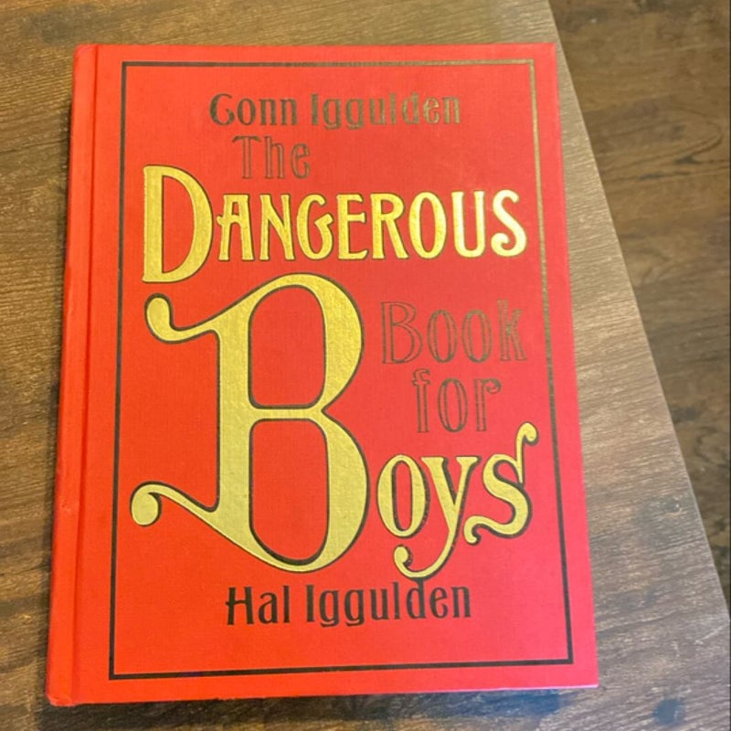 The Dangerous Book for Boys