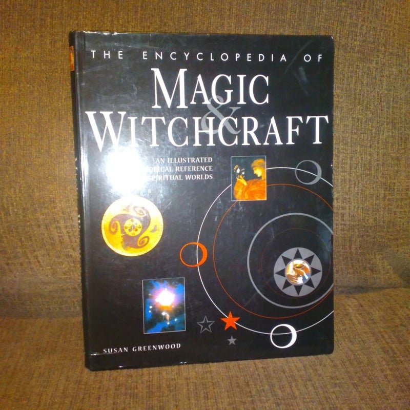 The Encyclopedia of Magic Witchcraft