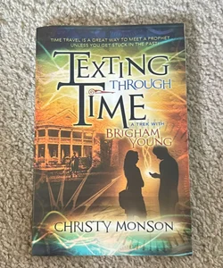 Texting Through Time