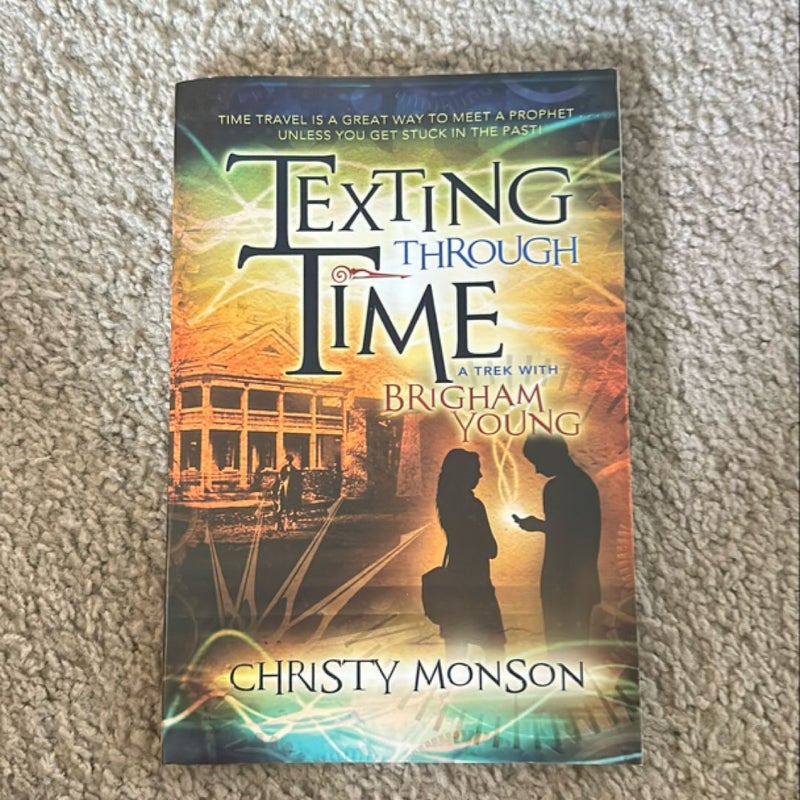 Texting Through Time