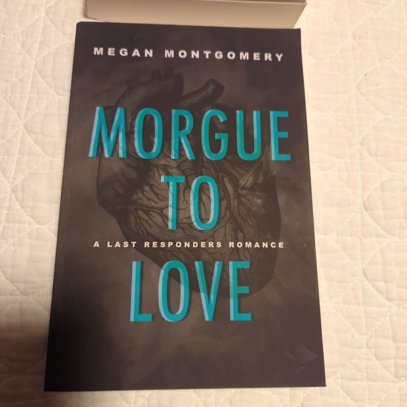 Morgue to Love