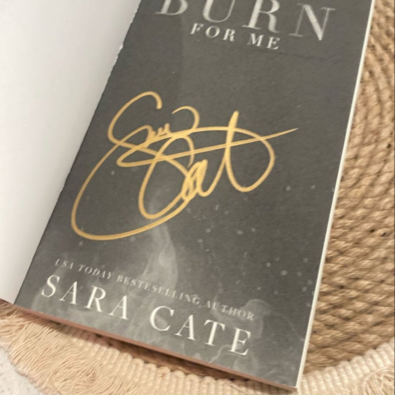 Burn for Me signed 