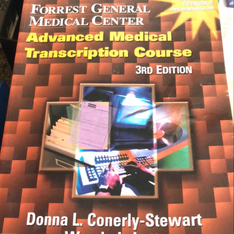 Forrest General Medical Center Advanced Medical Transcription Course