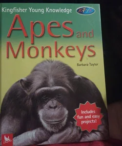 Apes and Monkeys
