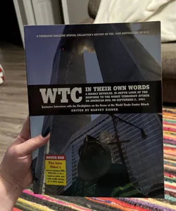 WTC in Their Own Words