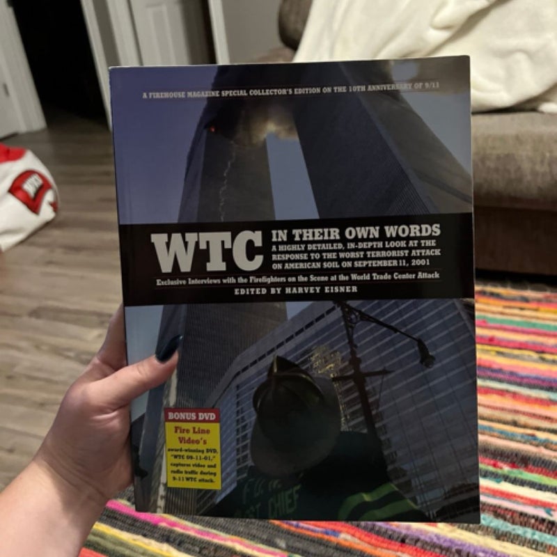 WTC in Their Own Words
