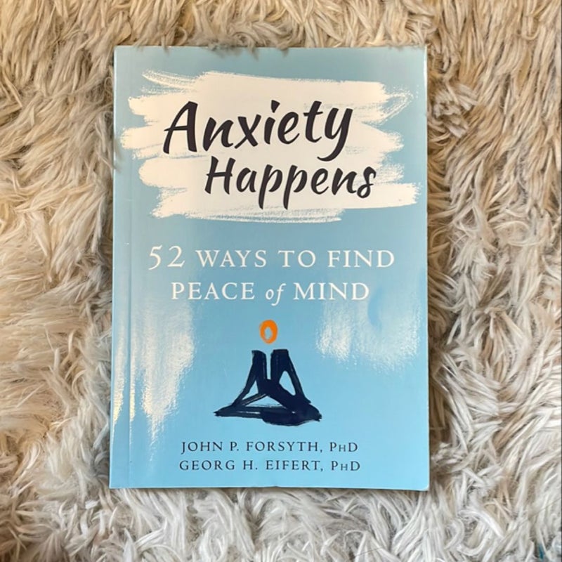 Anxiety Happens