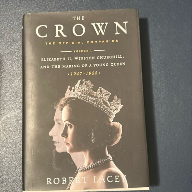 The Crown: the Official Companion, Volume 1