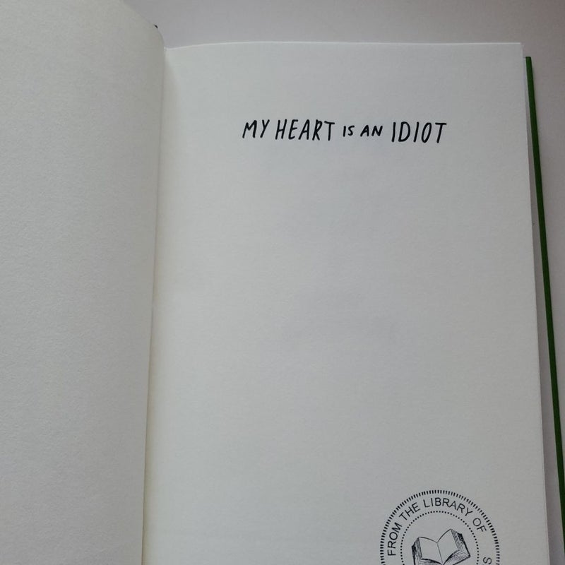 My Heart Is an Idiot