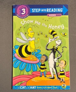 Show Me the Honey (Dr. Seuss/Cat in the Hat)