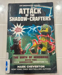 Attack of the Shadow-Crafters