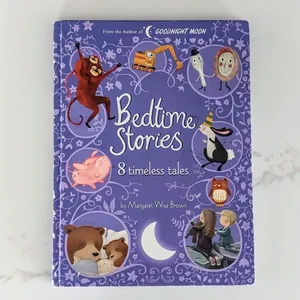 Bedtime Stories: 8 Timeless Tales by Margaret Wise Brown