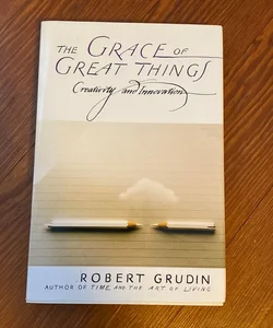 The Grace of Great Things