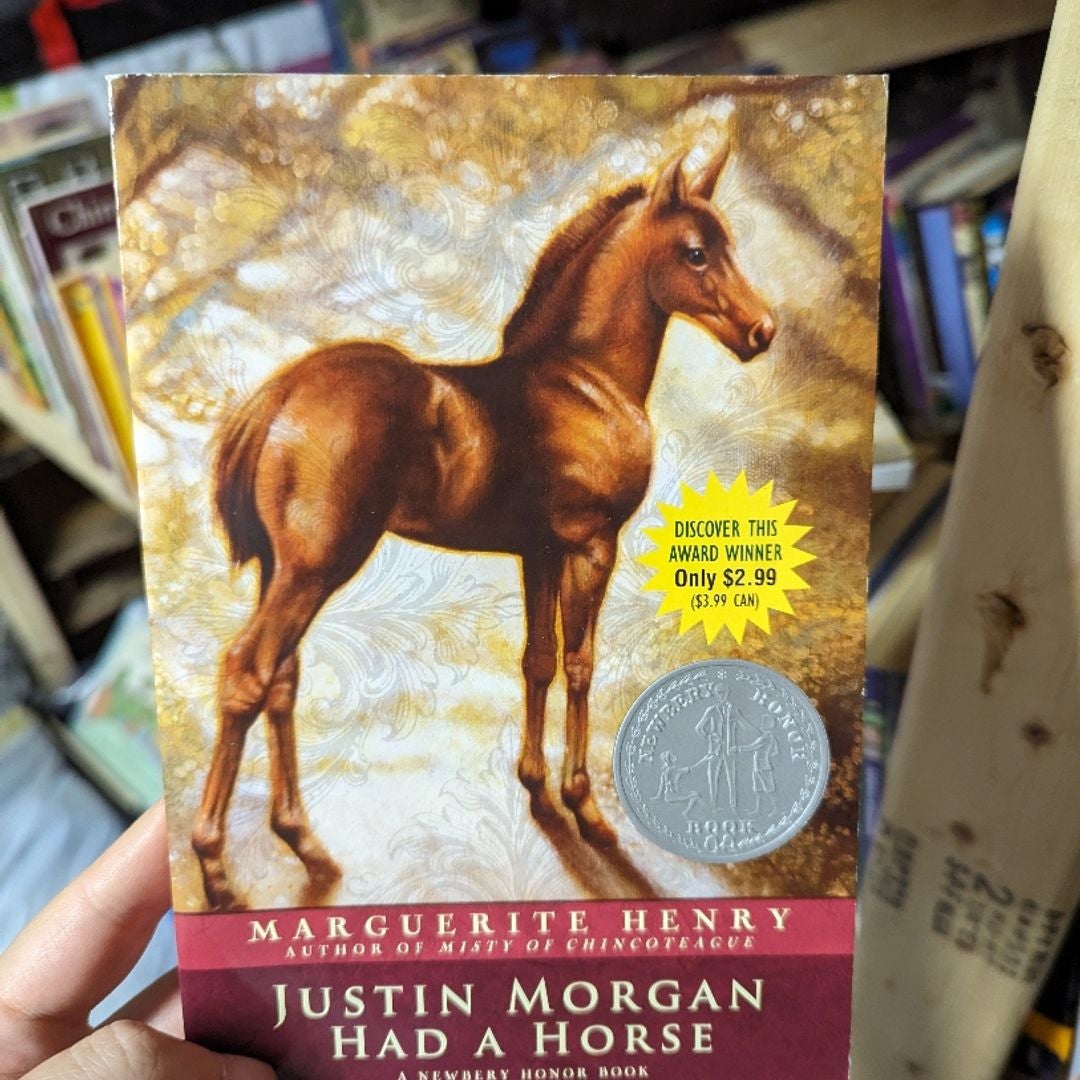 Justin Morgan Had a Horse