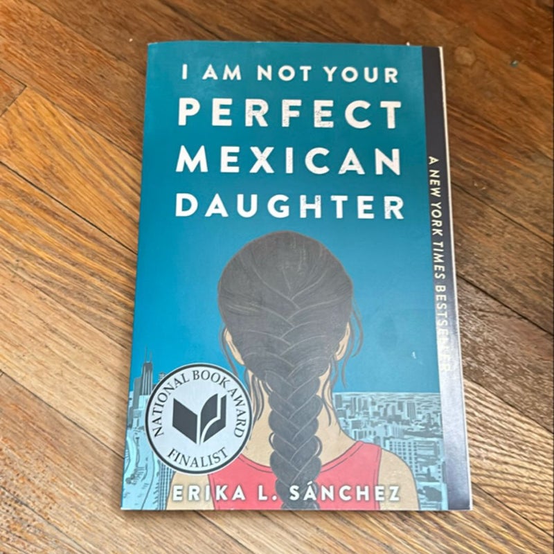 I Am Not Your Perfect Mexican Daughter