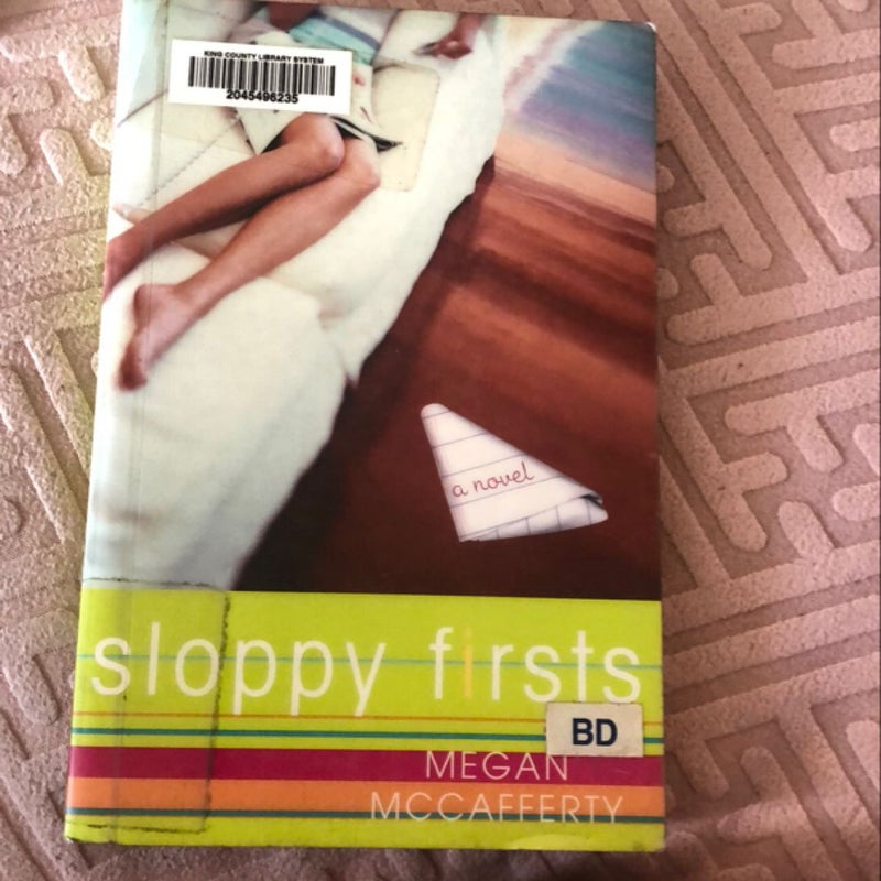 Sloppy Firsts