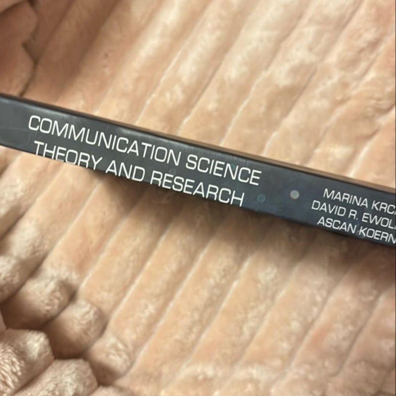 Communication Science Theory and Research