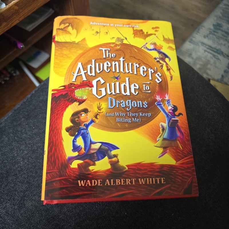 The Adventurer's Guide to Dragons (and Why They Keep Biting Me)