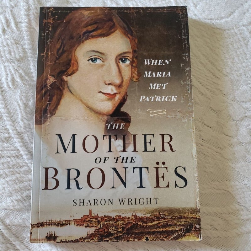 The Mother of the Brontës