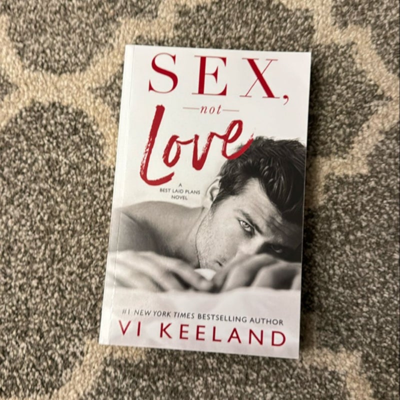 Sex, Not Love