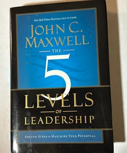 The 5 Levels of Leadership