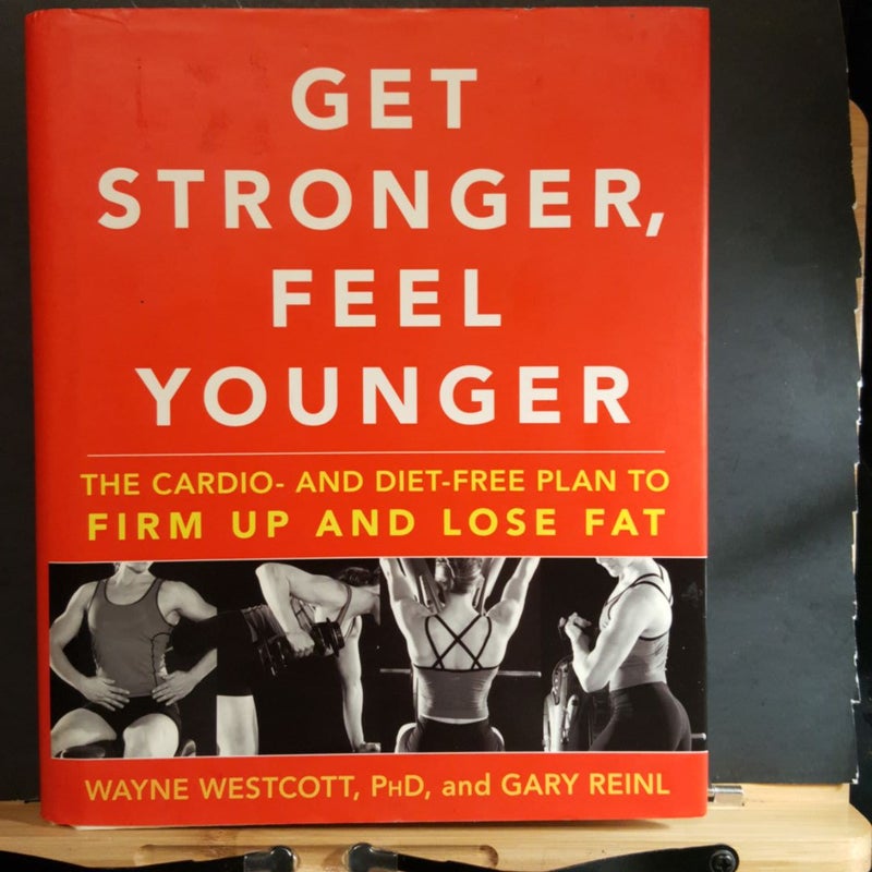 Get Stronger, Feel Younger