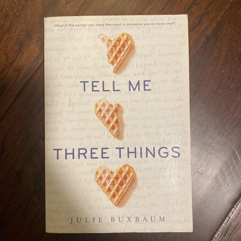 Tell Me Three Things