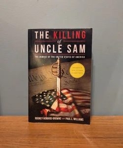 The Killing of Uncle Sam