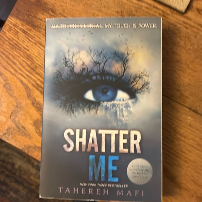 Shatter Me
