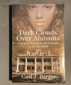Dark Clouds over Alabama