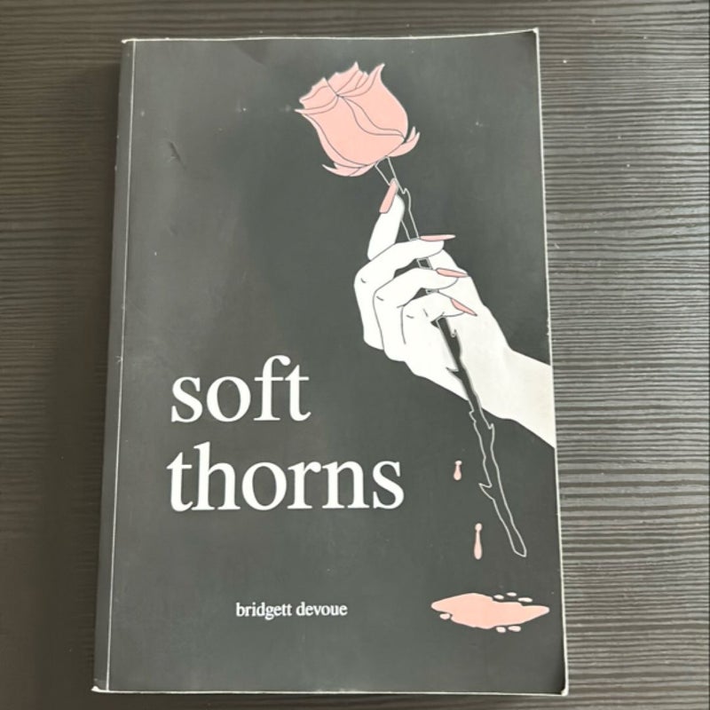 Soft Thorns