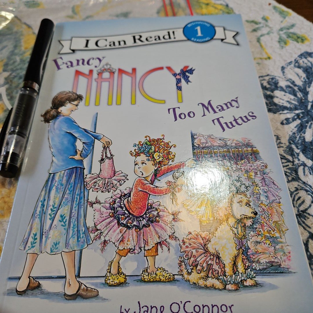 Fancy Nancy: Too Many Tutus