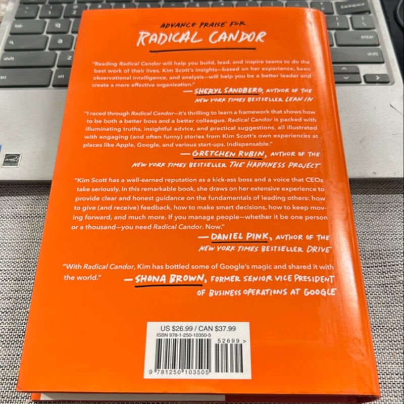 Radical Candor: Be a Kick-Ass Boss Without Losing Your Humanity