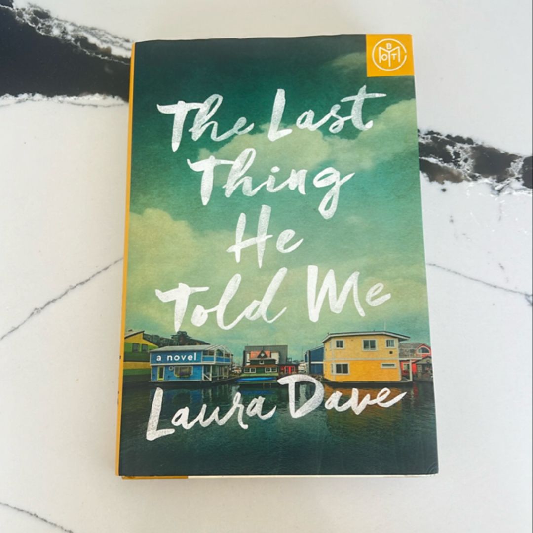 The Last Thing He Told Me