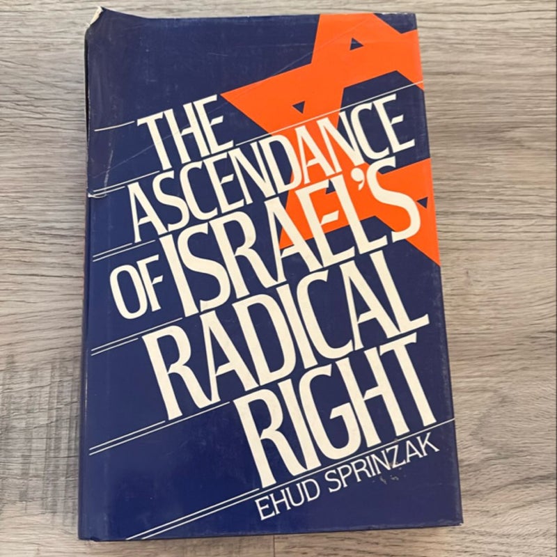 The Ascendance of Israel's Radical Right