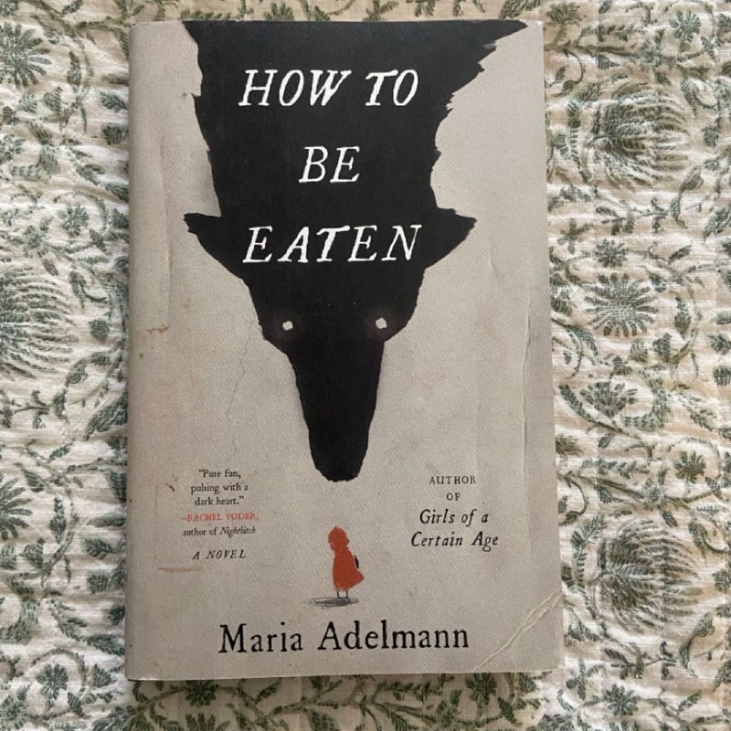 How to Be Eaten