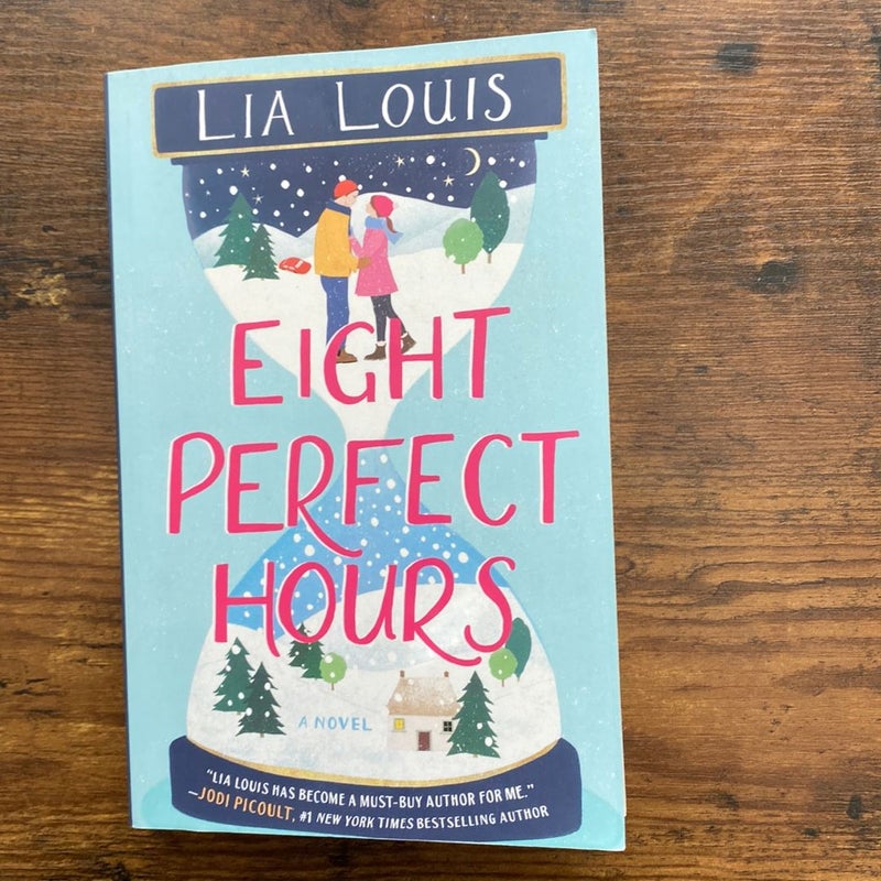 Eight Perfect Hours