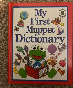 My First Muppet Dictionary
