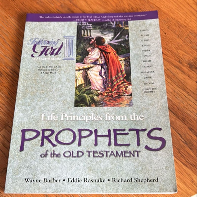 Life Principles from the Prophets of the Old Testament