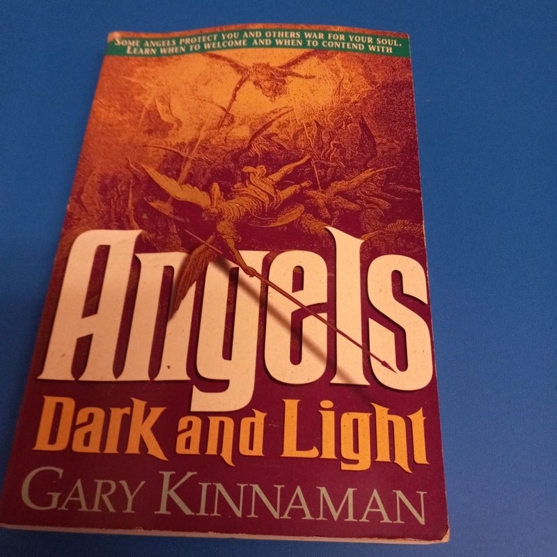 Angels Dark and Light