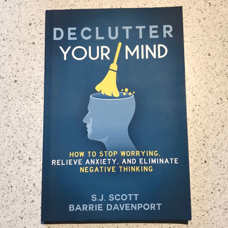 Declutter Your Mind