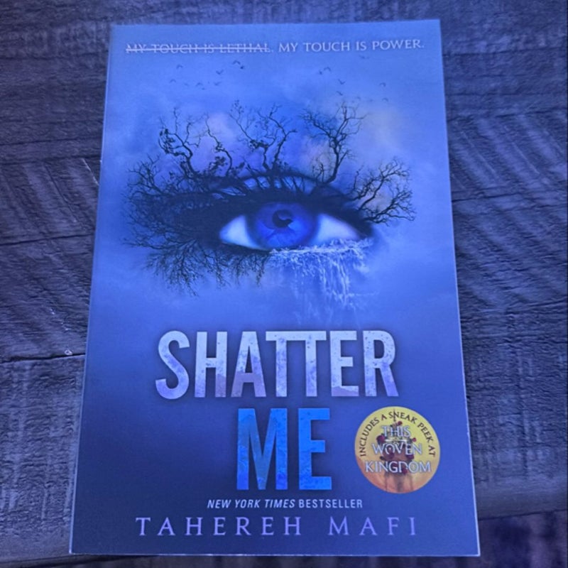 Shatter Me