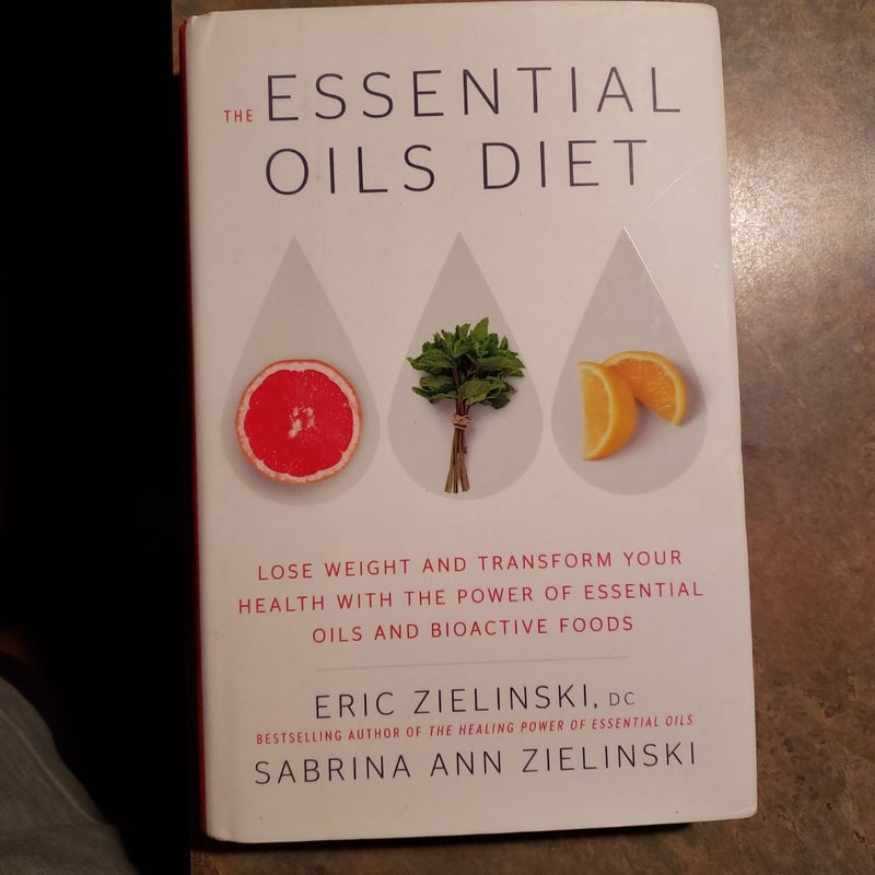 The Essential Oils Diet