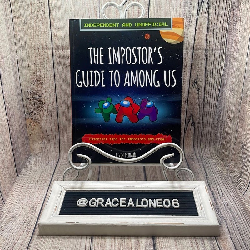 The Impostor's Guide to among Us
