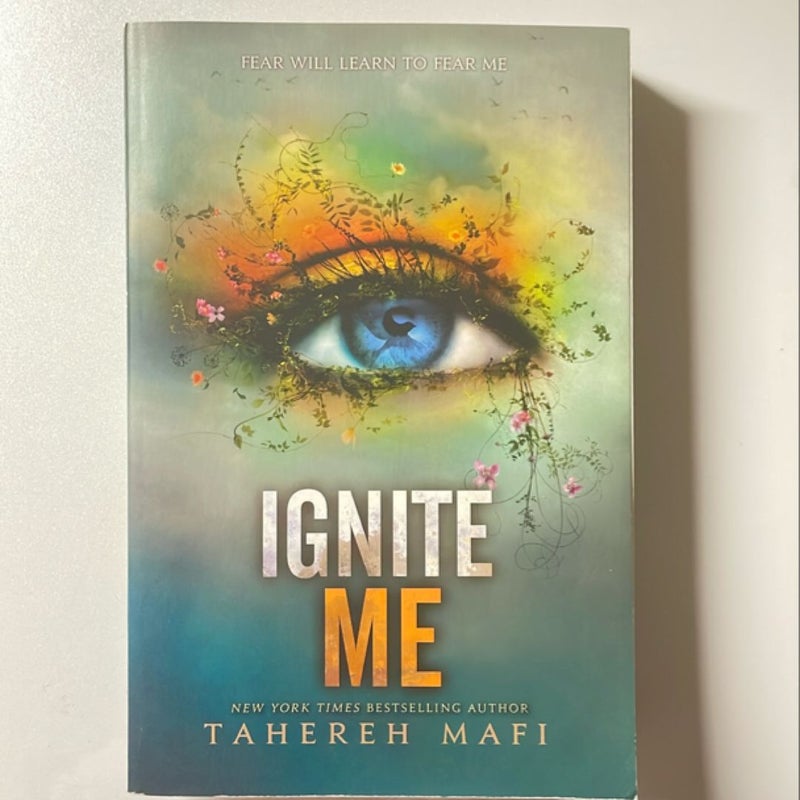 Ignite Me